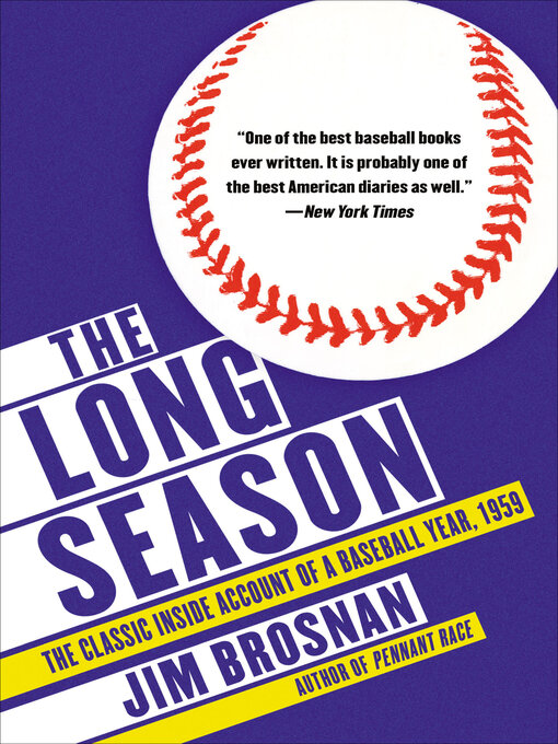 Title details for The Long Season by Jim Brosnan - Available